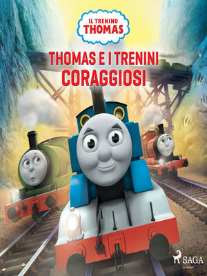 cover image of Thomas e i trenini coraggiosi